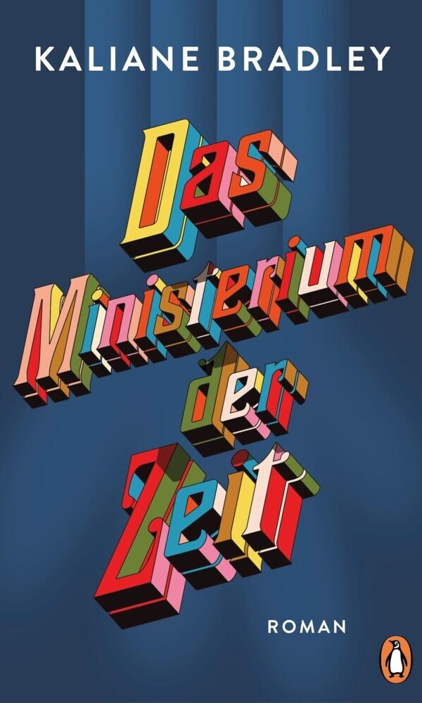 Bradley, Kaliane: Das Ministerium der Zeit