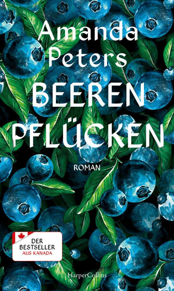 Peters, Amanda: Beeren pflücken